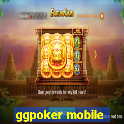 ggpoker mobile